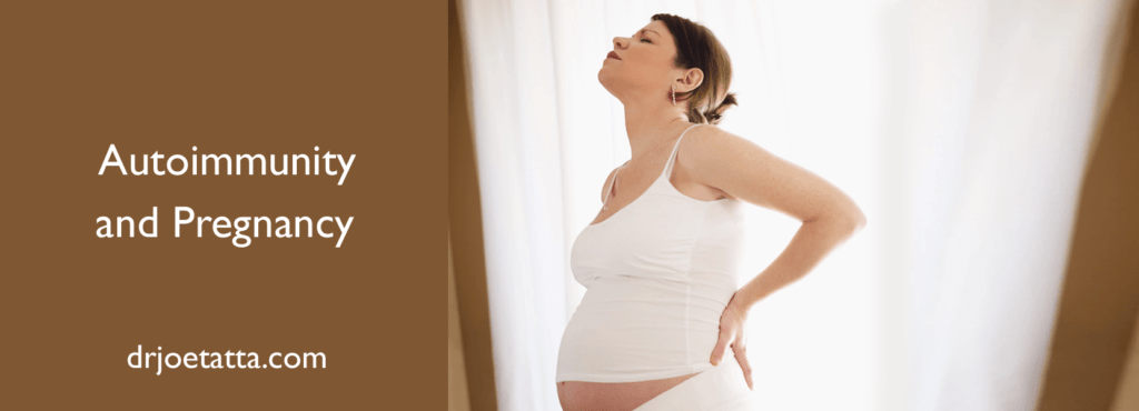Autoimmunity and Pregnancy