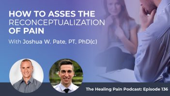HPP 136 | Reconceptualization Of Pain