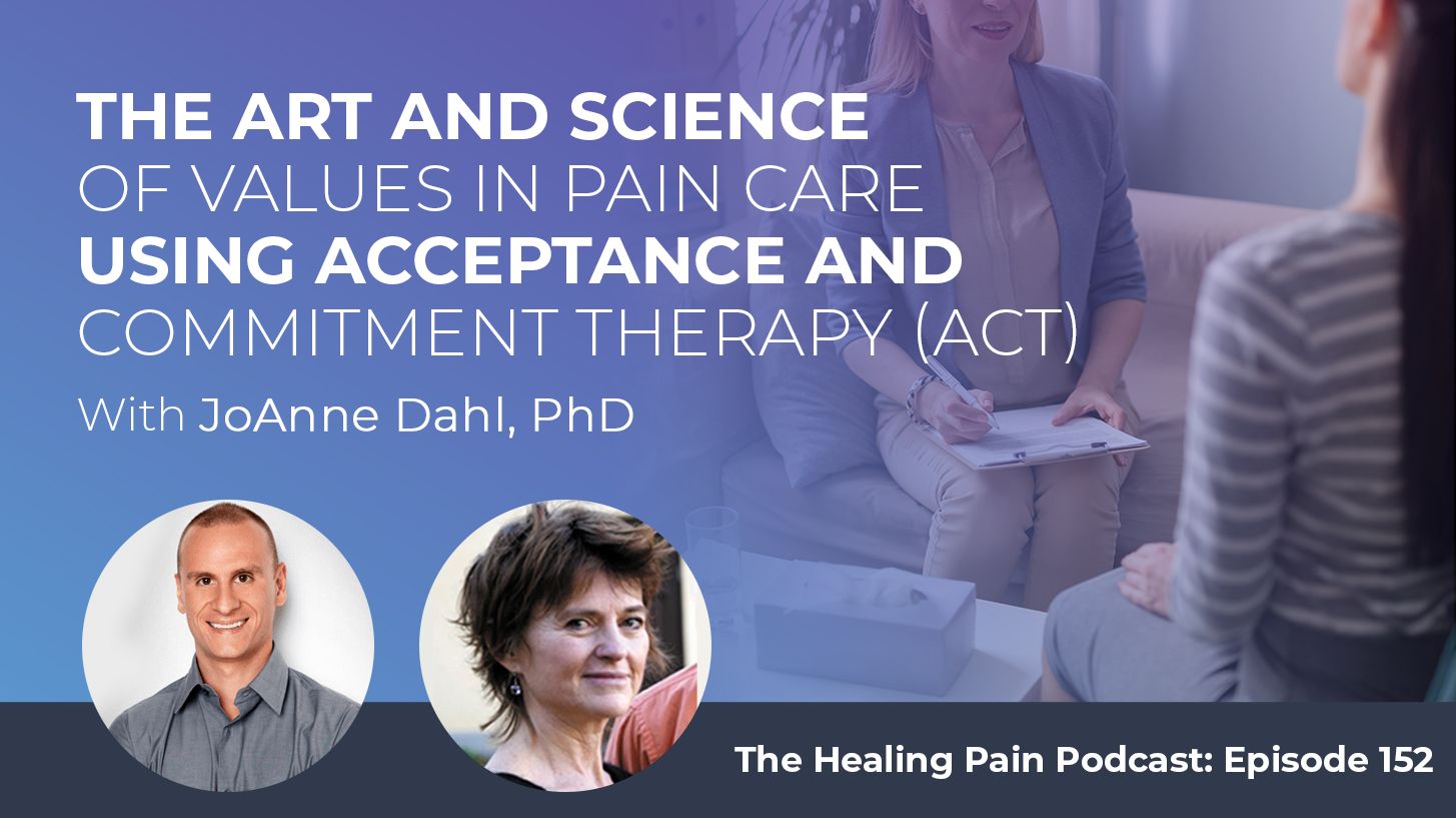 HPP 152 | Values In Pain Care