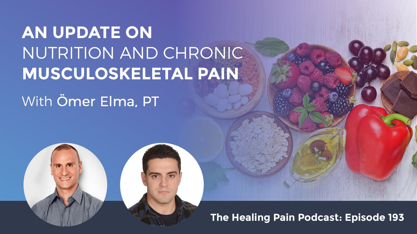 HPP 193 | Nutrition And Chronic Pain