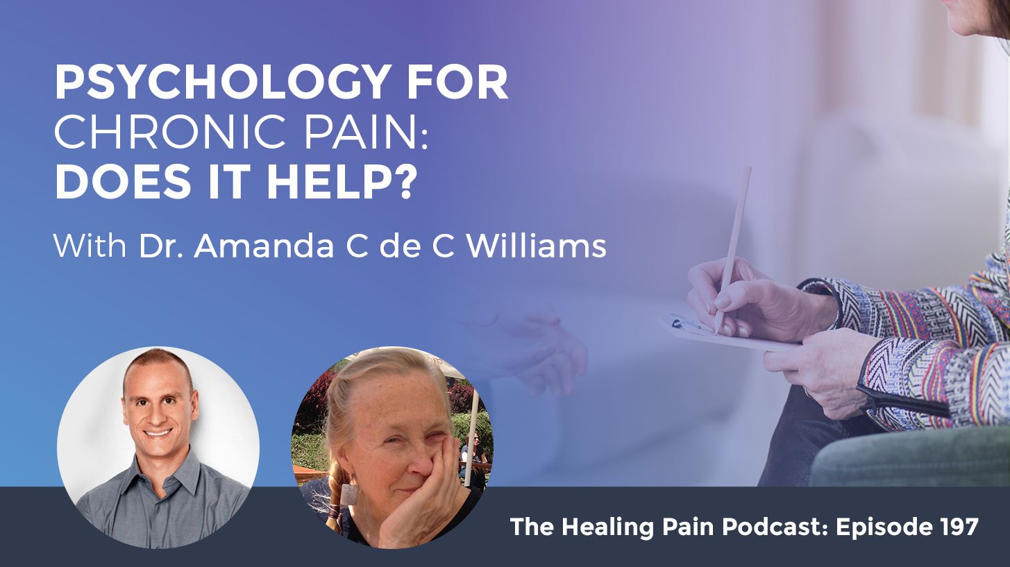HPP 197 | Psychological Chronic Pain Therapy