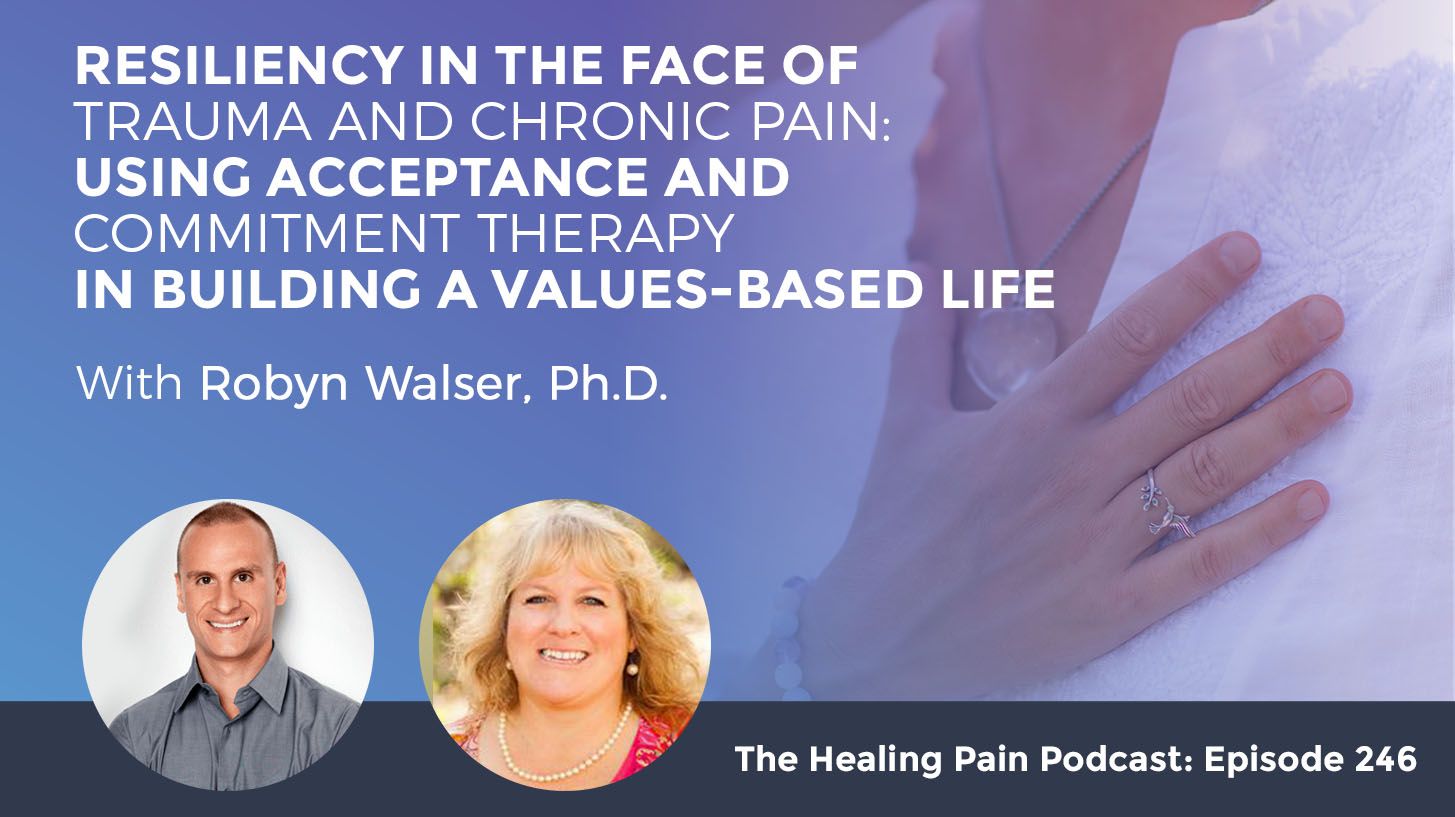 HPP 246 | Acceptance And Commitment Therapy