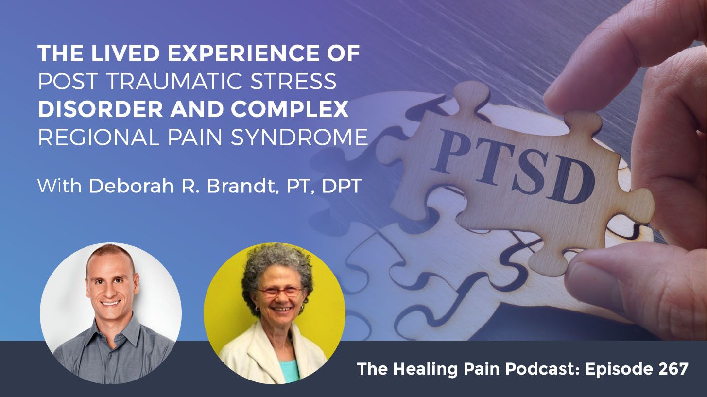 HPP 267 Deborah Brandt | Complex Regional Pain Syndrome