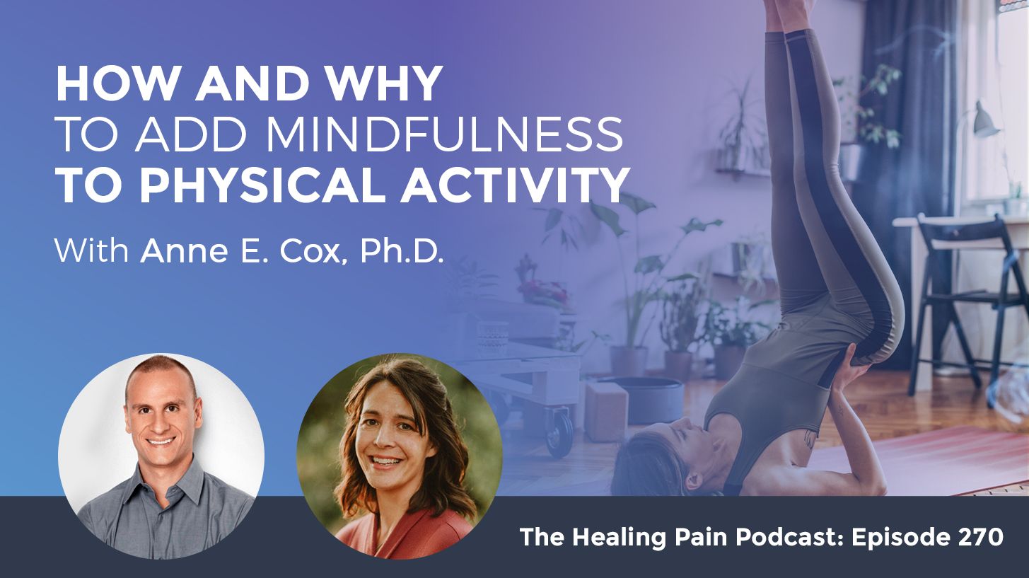 HPP 270 | Mindfulness Physical Activity