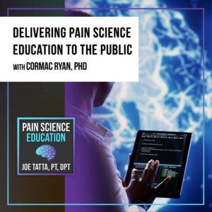 The Healing Pain Podcast | Cormac Ryan | Pain Science Education